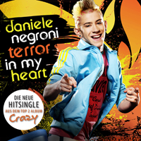 Daniele Negroni - Terror In My Heart (dua wersja)