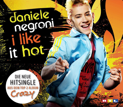 Okadka singla Daniele Negroni - I Like It Hot